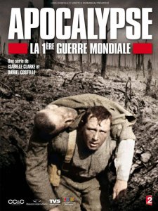 Apocalypse - La 1ère Guerre Mondiale Saison 1