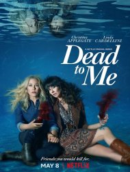 Dead to Me Saison 3